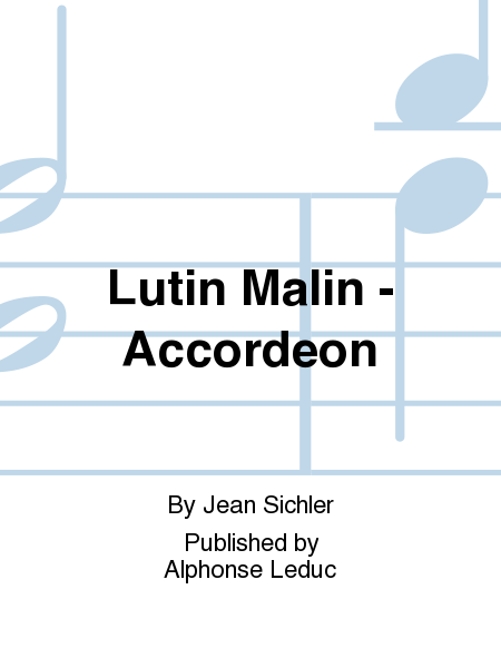 Lutin Malin - Accordeon