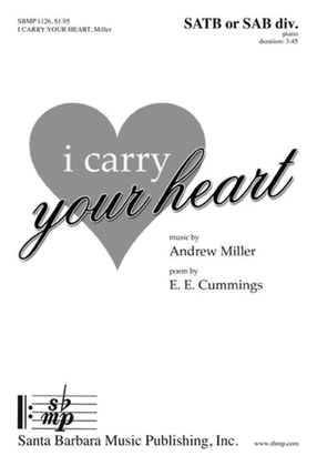 Book cover for i carry your heart - SATB/SAB Octavo