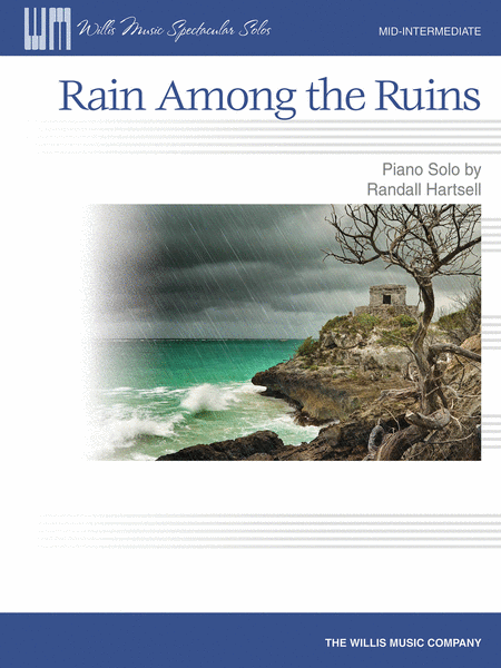 Rain Among the Ruins
