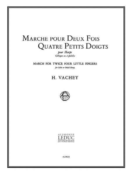 Marche Pour 2 Fois 4 Petits Doigts (harp Solo)