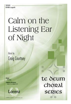 Calm on the Listening Ear of Night