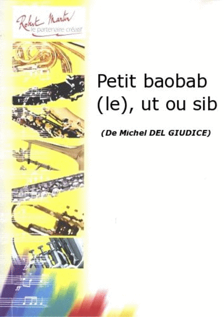 Petit baobab (le), ut ou sib