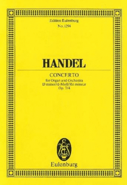 Organ Concerto No. 10 D Minor Op. 7/4 Hwv 309