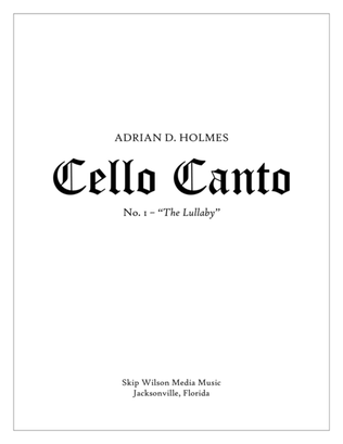 Cello Canto No. 1, "The Lullaby"