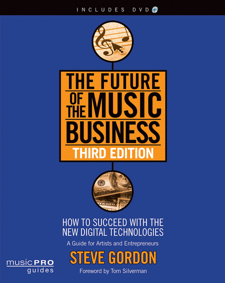 The Future of the Music Business - Third Edition
