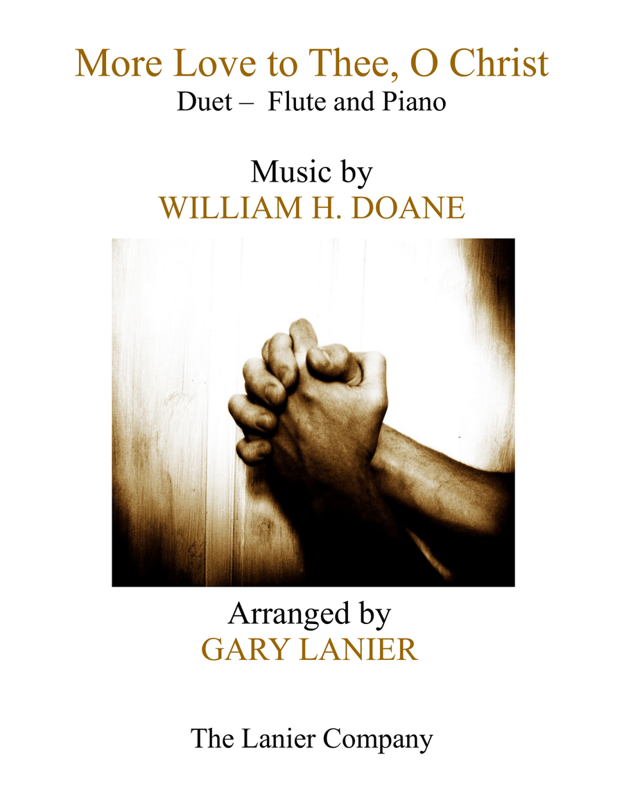 MORE LOVE TO THEE, O CHRIST (Duet – Flute & Piano with Parts) Flute Solo scores gallery preview page 1