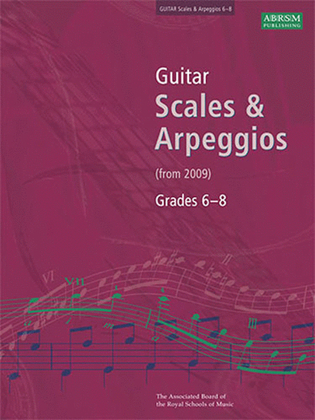 Book cover for Guitar Scales and Arpeggios, Grades 6-8