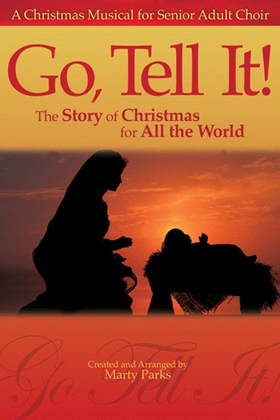 Book cover for Go, Tell It! - Choral Book