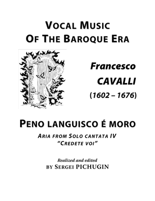 CAVALLI Francesco: Peno languisco è moro, aria from the cantata, arranged for Voice and Piano (A mi