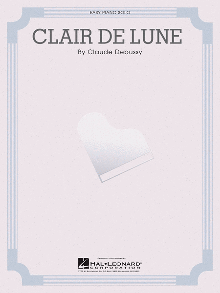Claude Debussy: Clair De Lune - Easy Piano