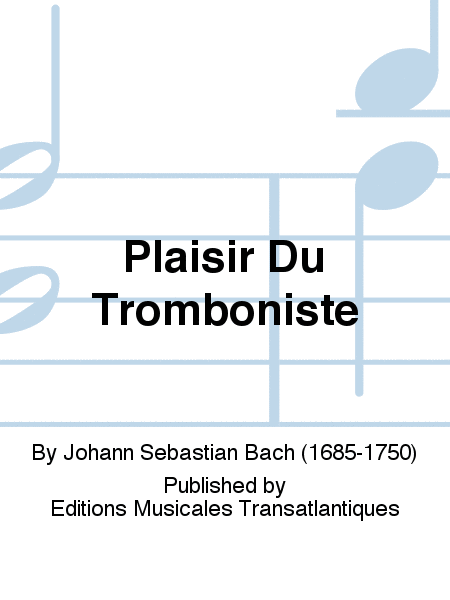 Plaisir Du Tromboniste
