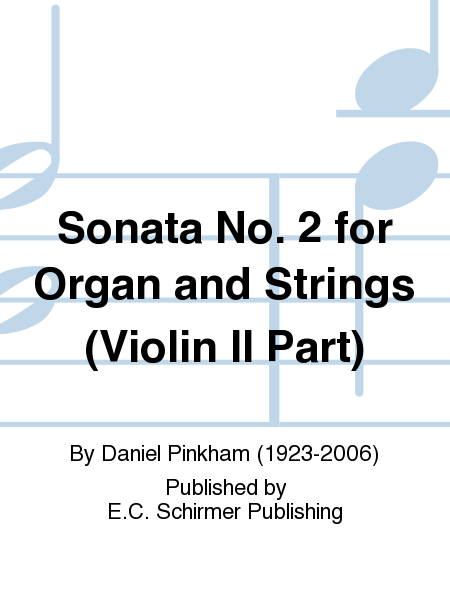 Sonata No. 2 for Organ and Strings (Violin II Part)