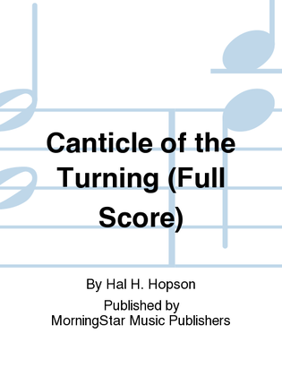 Canticle of the Turning (Magnificat) (Full Score)