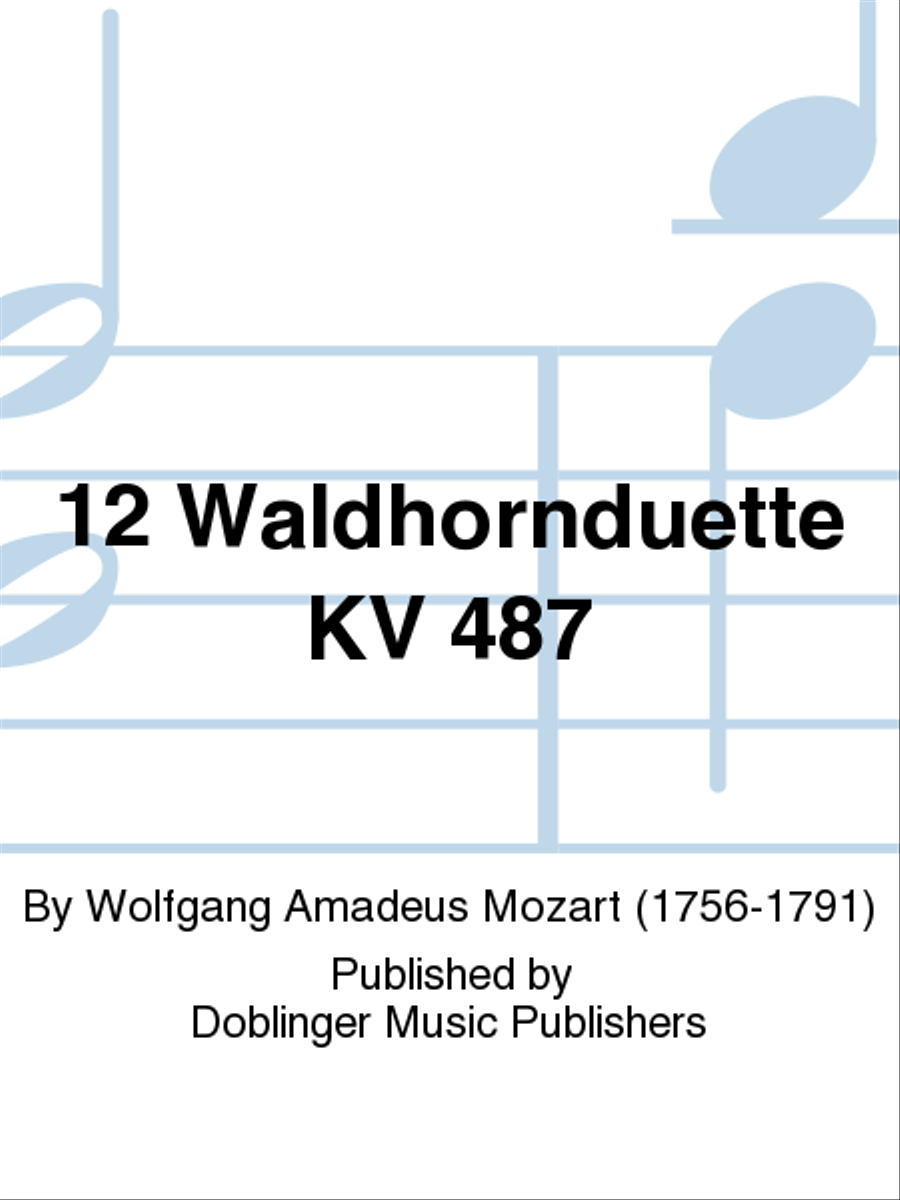 12 Waldhornduette KV 487 12 Waldhornduette KV 487 Brass Duet scores gallery preview page 1