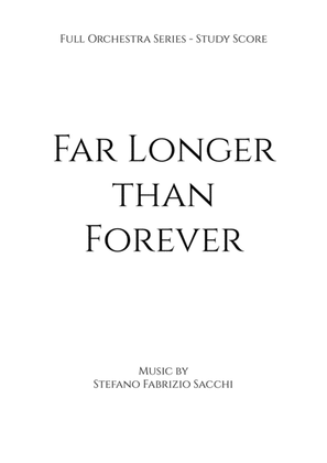 Book cover for Far Longer than Forever - Full Orchestra