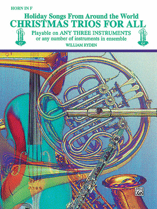 Book cover for Christmas Trios For All (Horn In F)