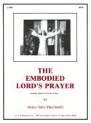 The Embodied Lord's Prayer