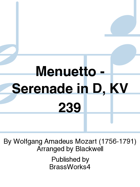 Menuetto - Serenade in D, KV 239