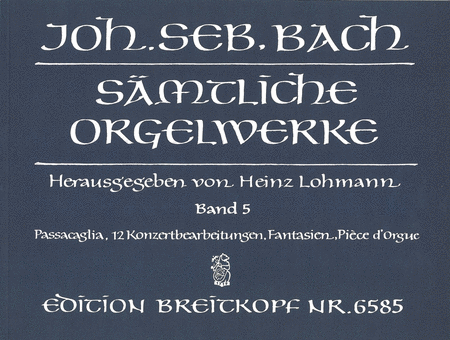 Samtliche Orgelwerke, Band 5