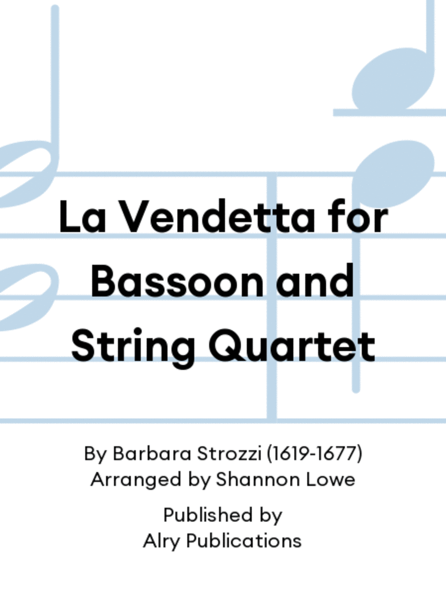 La Vendetta for Bassoon and String Quartet Bassoon scores gallery preview page 1