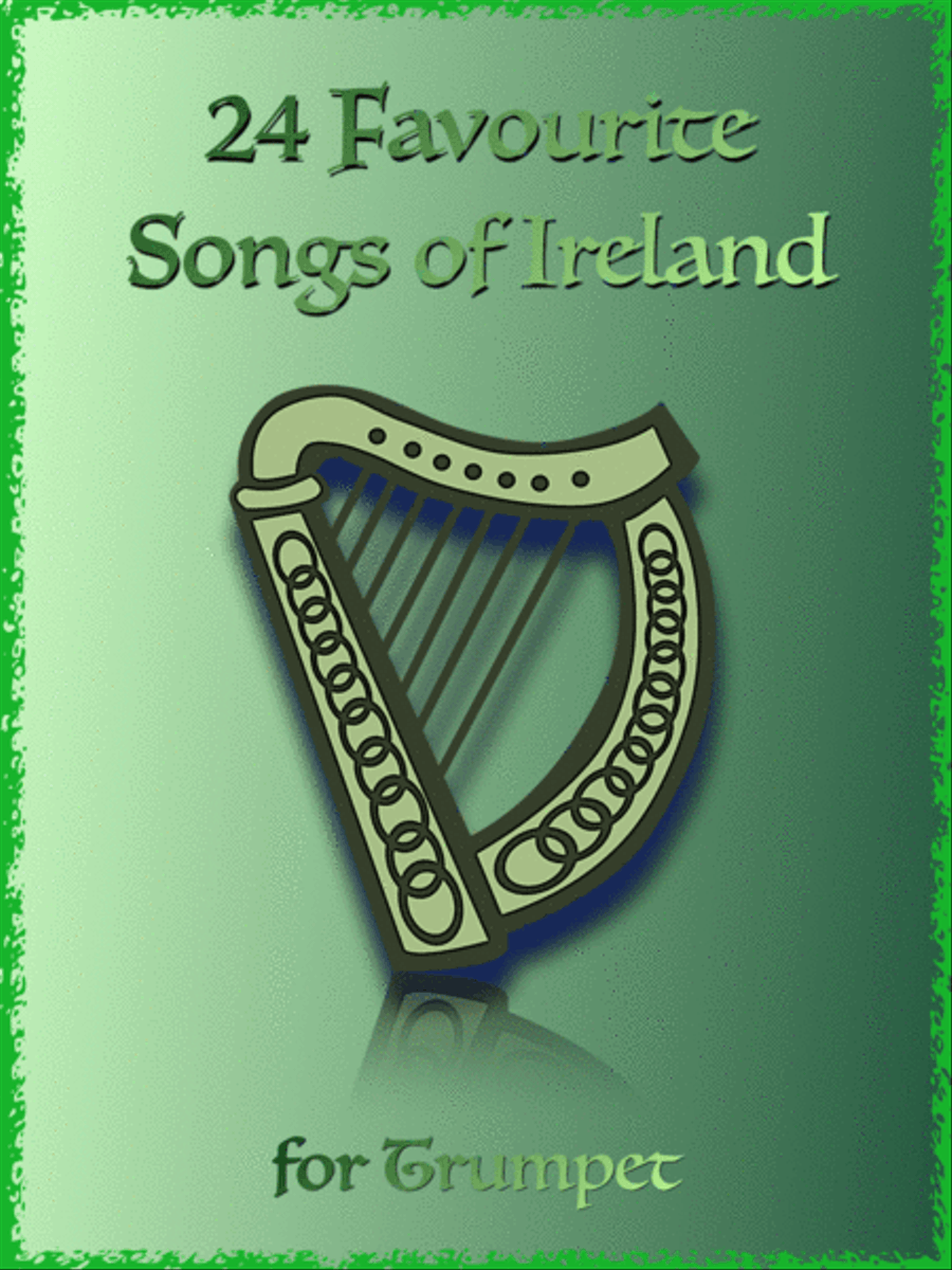 24 Favourite Songs of Ireland, for Trumpet Trumpet Solo scores gallery preview page 1