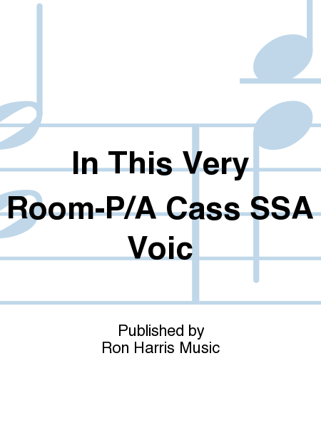 In This Very Room-P/A Cass Ssa Voic