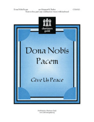 Dona Nobis Pacem - Choral Score