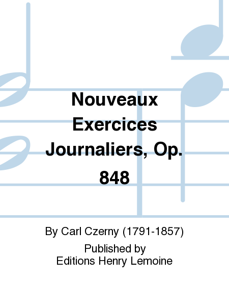 Nouveaux Exercices Journaliers, Op. 848