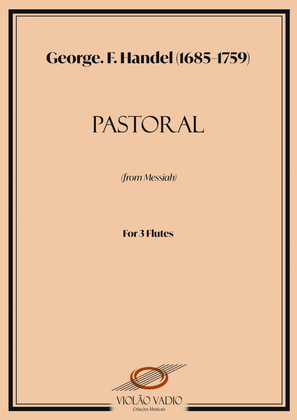 Messiah (Handel) - Pastoral Symphony for 3 flutes.