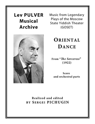 PULVER Lev: "Oriental Dance" from "The Sorceress" for Symphony Orchestra (Full score + set of parts)