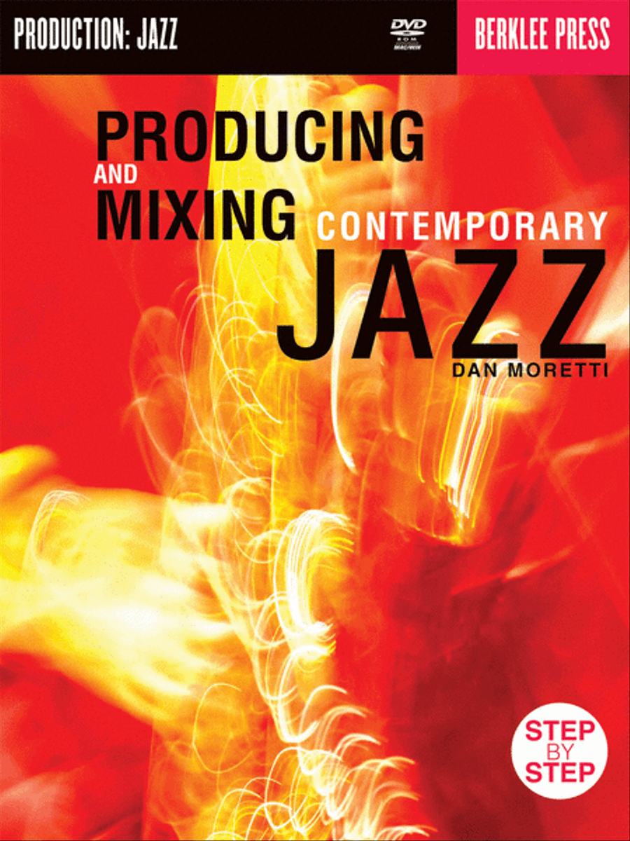 Producing and Mixing Contemporary Jazz