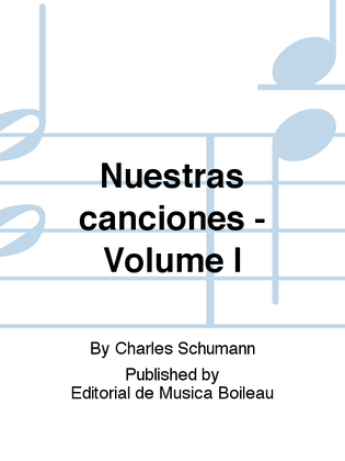 Nuestras canciones - Volume I