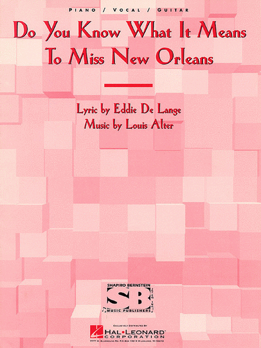 Do You Know What It Means to Miss New Orleans