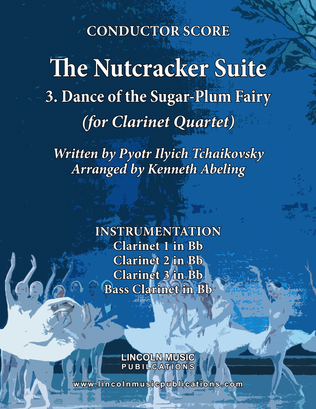 Book cover for The Nutcracker Suite - 3. Dance of the Sugar-Plum Fairy (for Clarinet Quartet)
