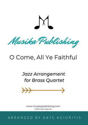 O Come All Ye Faithful - Jazz Carol for Brass Quartet
