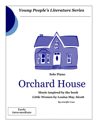 Orchard House - Music inspired by the book "Little Women"