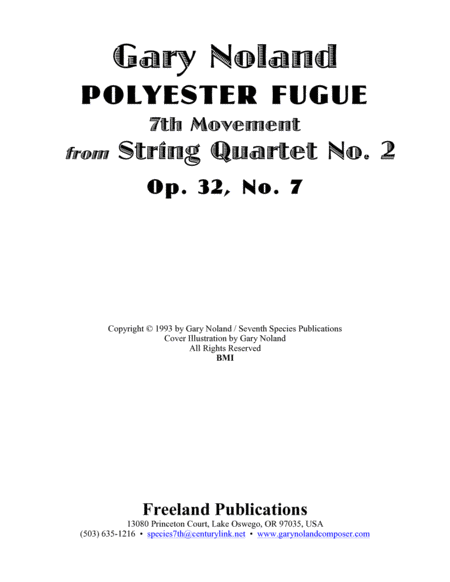 "Polyester Fugue" for string quartet Op. 32, No. 7