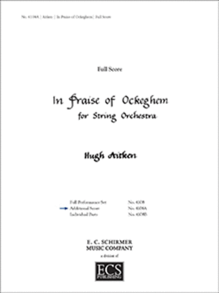 In Praise of Ockeghem (Additional Full Score)