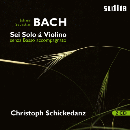 Bach: Sei Solo a Violino senza Basso accompagnato