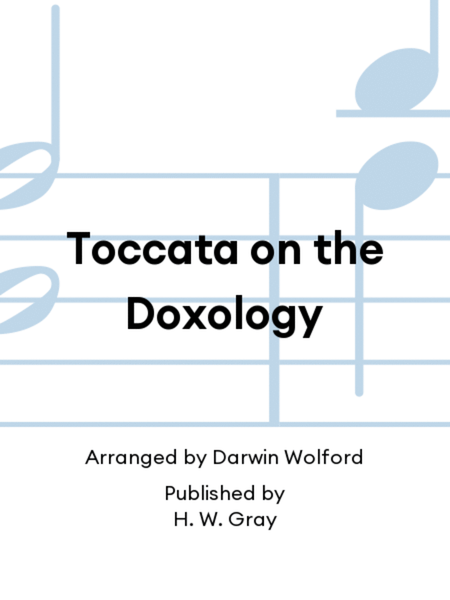 Toccata on the Doxology