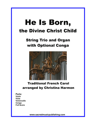 Book cover for He is Born – String Trio and Organ with Optional Conga
