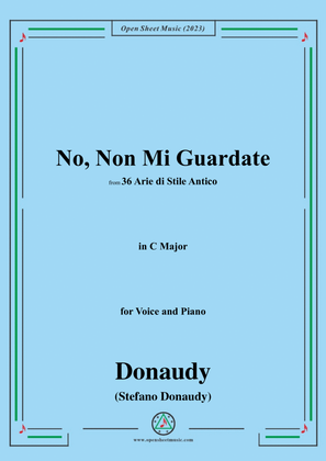 Donaudy-No,Non Mi Guardate,in C Major