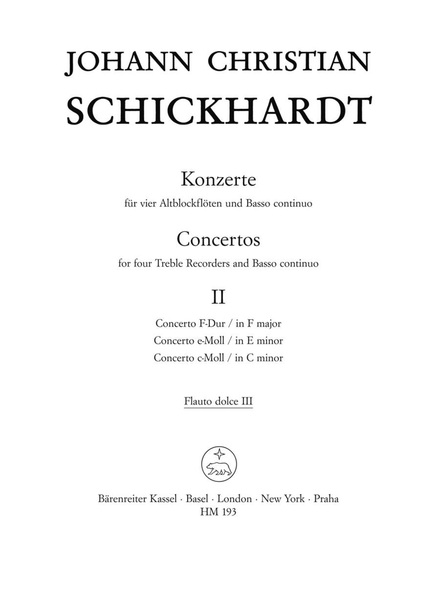 Johann Christian Schickhardt: Six Concertos for 4 Treble Recorders and Basso continuo. Volume 2