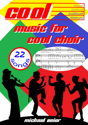 Book cover for COOL MUSIC FOR COOL CHOIR - 22 Arrangements SATB Gospel Spiritual Traditional Christmas