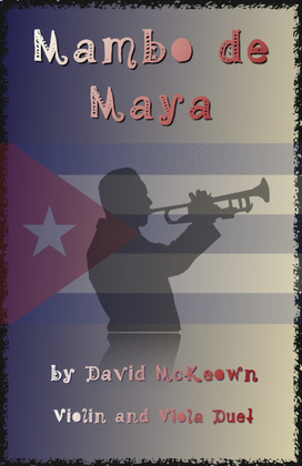 Mambo de Maya, for Violin and Viola Duet