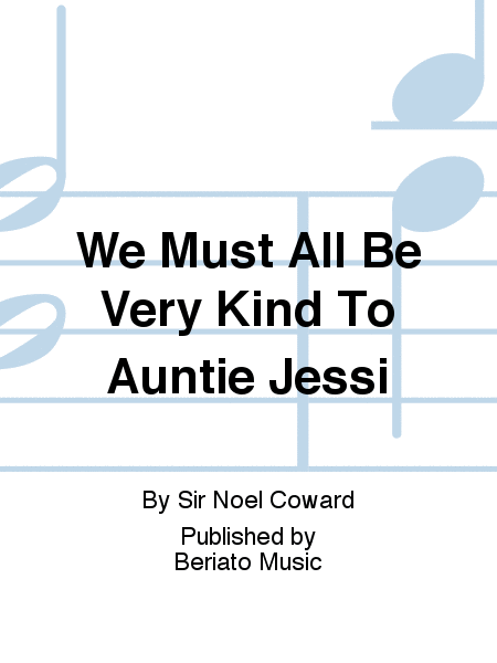 We Must All Be Very Kind To Auntie Jessi