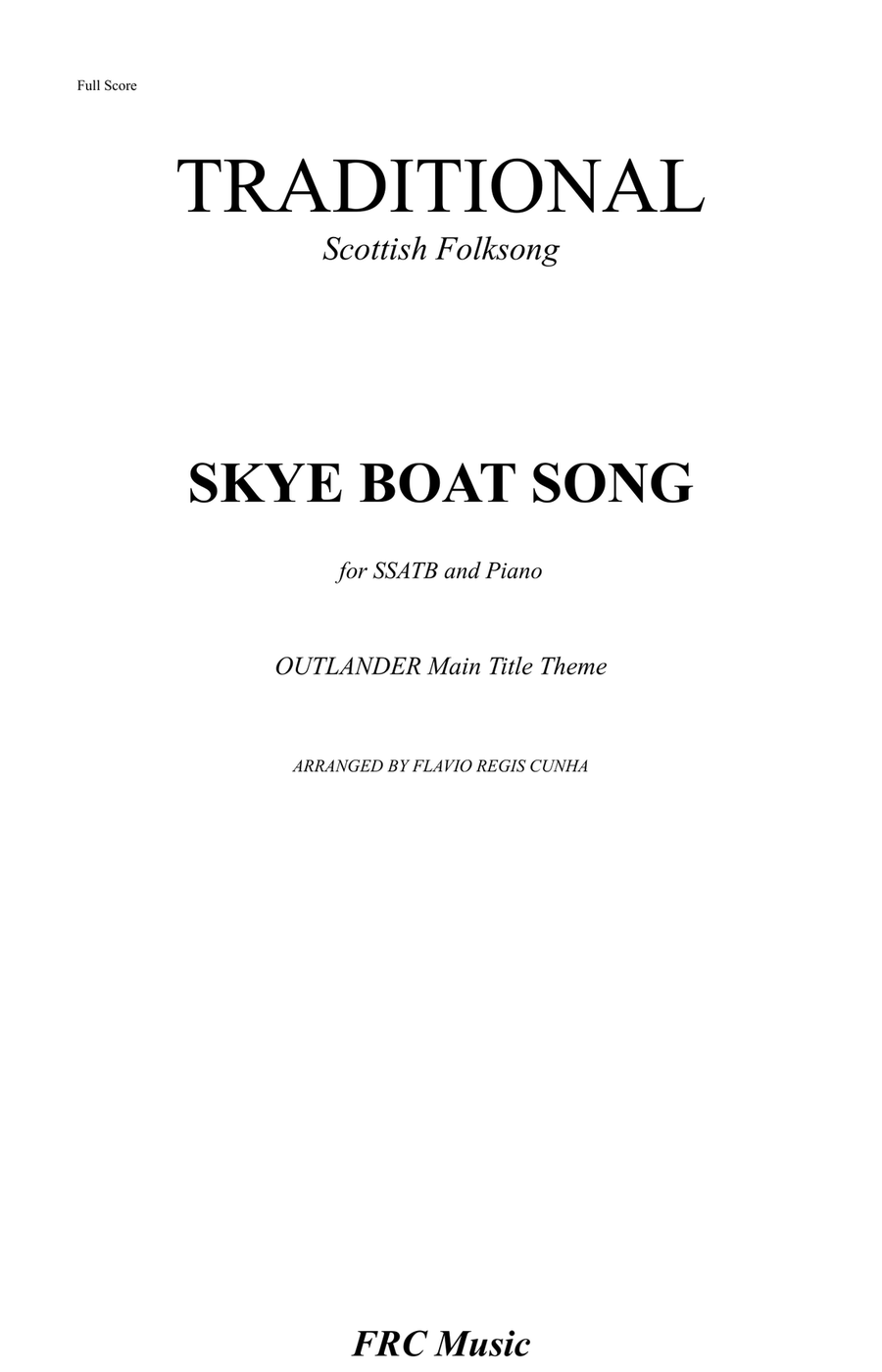 Skye Boat Song - Outlander Main Title Theme - for Choir SSATB and Piano Accompaniment Divisi scores gallery preview page 2