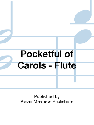 Pocketful of Carols - Flute