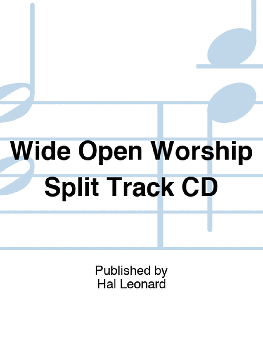 Wide Open Worship Split Track CD