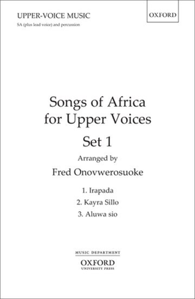 Songs of Africa for Upper Voices Set 1